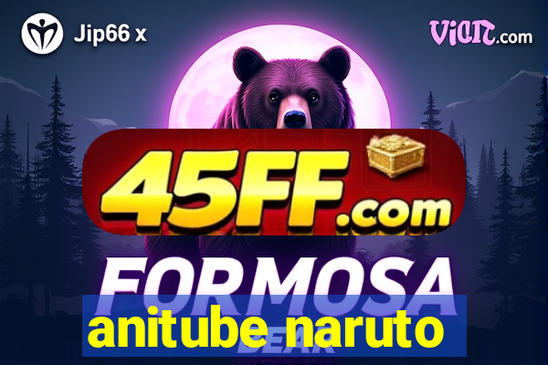 anitube naruto